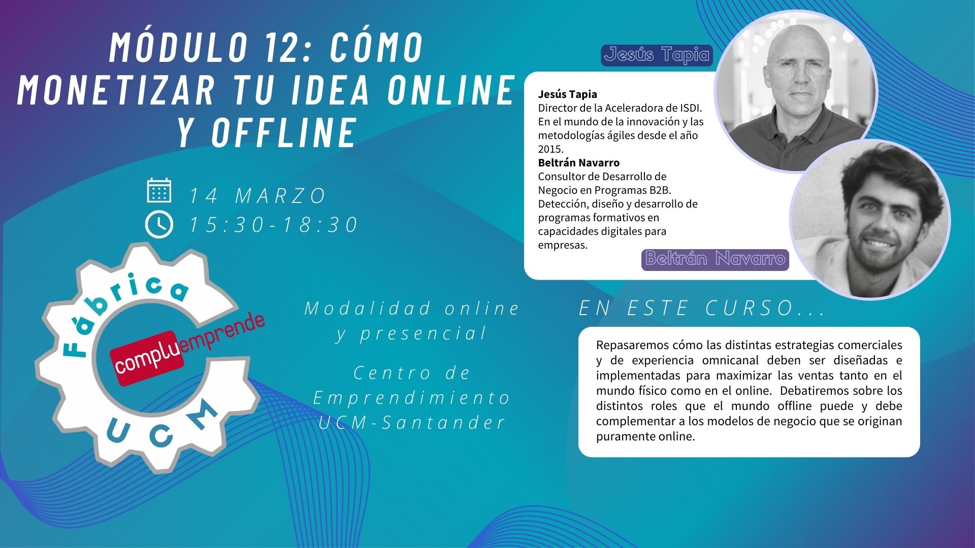 MODULO 12: COMO MONETIZAR TU IDEA ONLINE Y OFFLINE